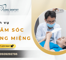 An tâm tuyệt đối với dịch vụ chăm sóc răng miệng tại Nha Khoa Kim Long